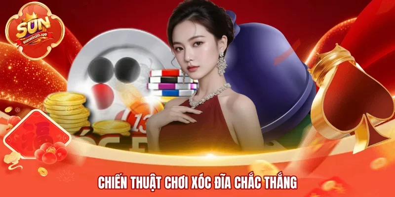 Chiến thuật chơi Xóc Đĩa chắc thắng 